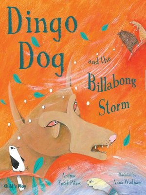 cover image of Dingo Dog and the Billabong Storm